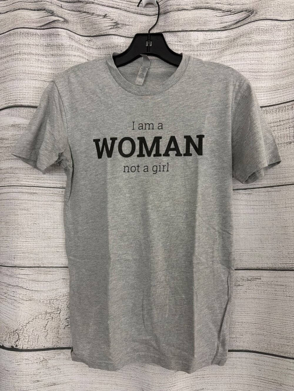 I Am A Woman Not A Girl Graphic Tee Size XS